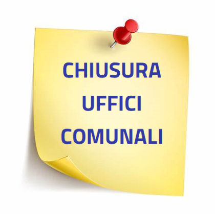 Chiusura uffici comunali Chiusura uffici comunali