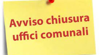 chiusura uffici comunali chiusura uffici comunali